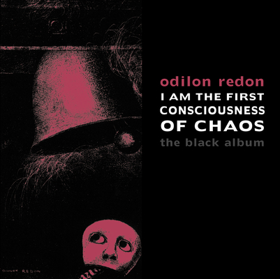 I Am the First Consciousness of Chaos: The Black Album (Solar Nocturnal)
