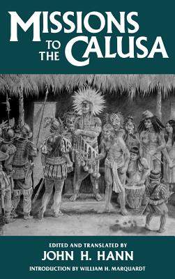 Missions to the Calusa (Florida Museum of Natural History: Ripley P. Bullen)