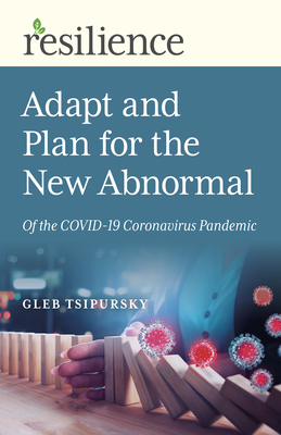 Cover for Adapt and Plan for the New Abnormal of the Covid-19 Coronavirus Pandemic