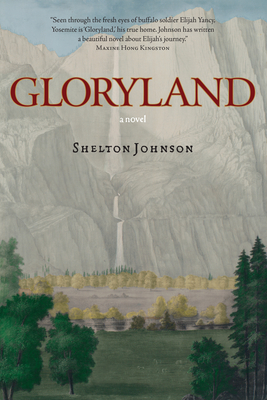 Gloryland By Shelton Johnson Cover Image