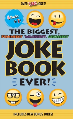 Cover for The Biggest, Funniest, Wackiest, Grossest Joke Book Ever!