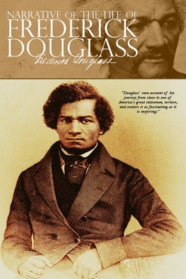 Narrative of the Life of Frederick Douglass By Frederick Douglass Cover Image