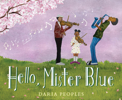 Hello, Mister Blue By Daria Peoples, Daria Peoples (Illustrator) Cover Image