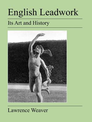English Leadwork: Its Art and History Cover Image