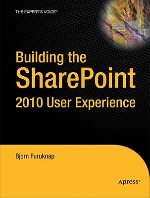 Building the Sharepoint 2010 User Experience Cover Image
