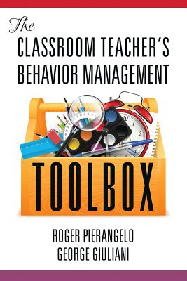 The Classroom Teacher's Behavior Management Toolbox Cover Image