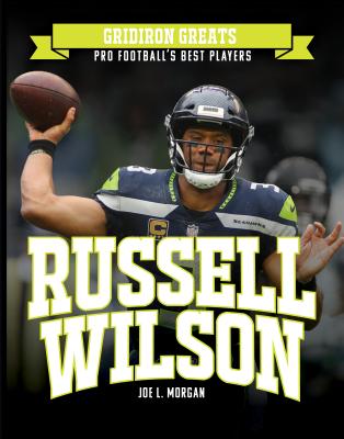 Russell Wilson (Gridiron Greats: Pro Football's Best Players)