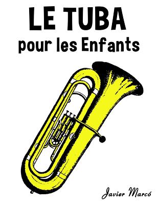 Le Tuba Pour Les Enfants: Chants de No By Marc Cover Image