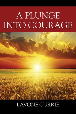 A Plunge Into Courage Cover Image