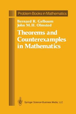 Theorems and Counterexamples in Mathematics (Problem Books in Mathematics)