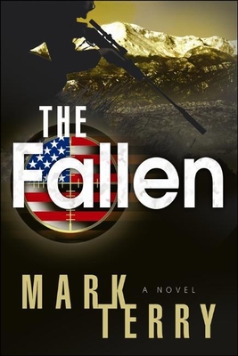 The Fallen: A Derek Stillwater Thriller By Mark Terry Cover Image