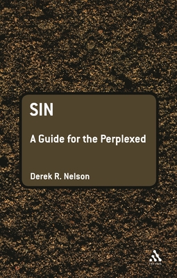 Sin: A Guide for the Perplexed (Guides for the Perplexed)