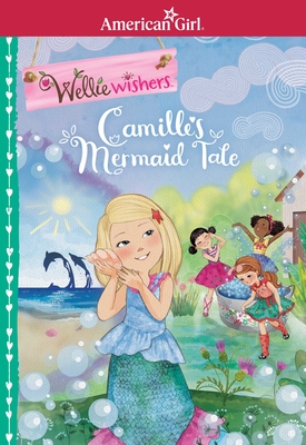 Camille's Mermaid Tale (American Girl® WellieWishers™) Cover Image