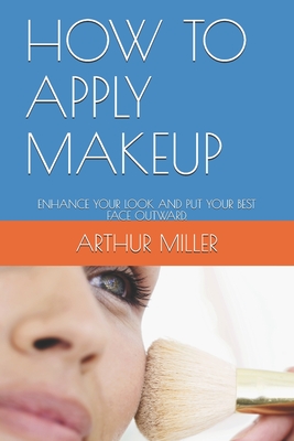 How to Wear Makeup (Paperback)