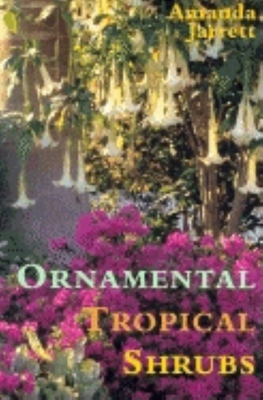 Ornamental Tropical Shrubs Cover Image