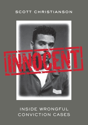 Innocent: Inside Wrongful Conviction Cases Cover Image