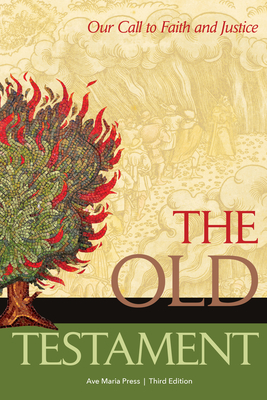 The Old Testament: Our Call to Faith and Justice By Ave Maria Press Cover Image