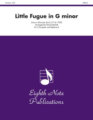 Little Fugue in G Minor: Part(s) (Eighth Note Publications) By Johann Sebastian Bach (Composer), David Marlatt (Composer) Cover Image