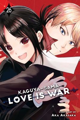 Kaguya-sama: Love Is War, Vol. 26 By Aka Akasaka Cover Image