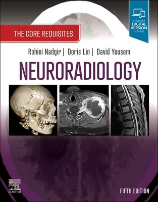 Neuroradiology: The Core Requisites Cover Image