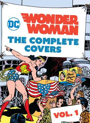 DC Comics: Wonder Woman: The Complete Covers Vol. 1 (Mini Book) Cover Image