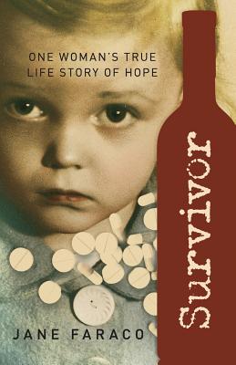 Survivor: One Woman's True Life Story of Hope By Peter Gloege (Illustrator), Jane Faraco Cover Image
