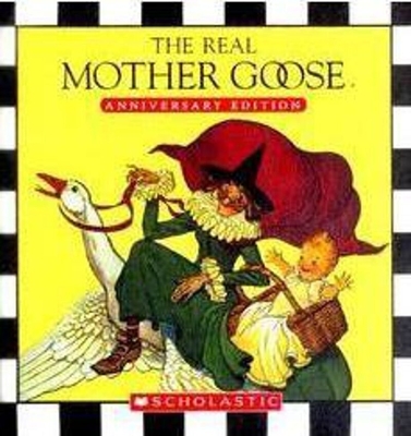 The Real Mother Goose: Anniversary Edition Cover Image