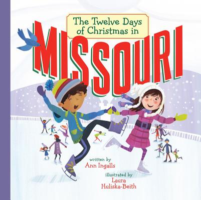 Cover for The Twelve Days of Christmas in Missouri (Twelve Days of Christmas in America)