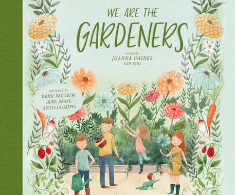 We Are the Gardeners