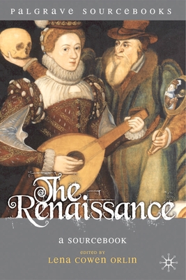 The Renaissance: A Sourcebook (Palgrave Sourcebooks #3) Cover Image