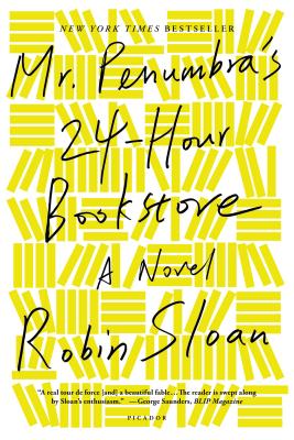 Cover Image for Mr. Penumbra's 24-Hour Bookstore: A Novel