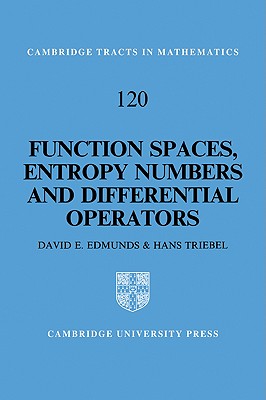 Function Spaces, Entropy Numbers, Differential Operators (Cambridge Tracts in Mathematics #120) Cover Image