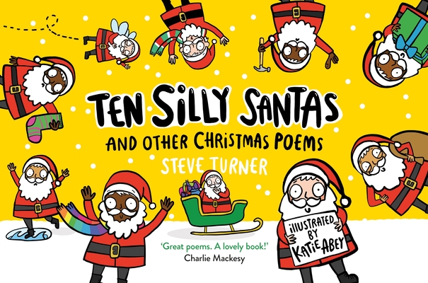Ten Silly Santas: And Other Christmas Poems Cover Image