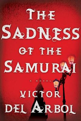 The Sadness of the Samurai Cover