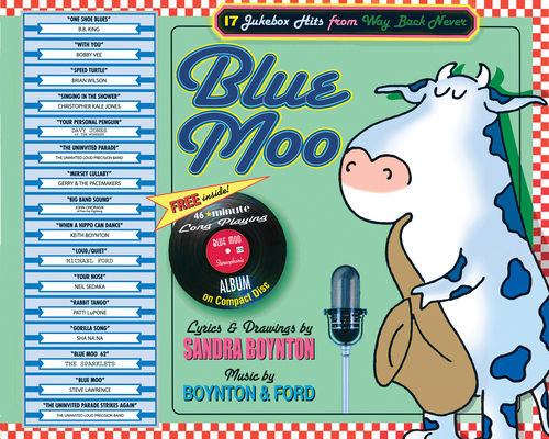 Blue Moo: 17 Jukebox Hits From Way Back Never By Sandra Boynton, Michael Ford (By (composer)) Cover Image