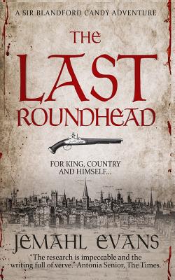 The Last Roundhead By Jemahl Evans Cover Image