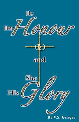 He Her Honour and She His Glory Cover Image