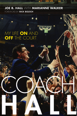 Coach Hall: My Life on and Off the Court Cover Image