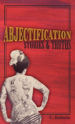 Abjectification: Stories & Truths Cover Image