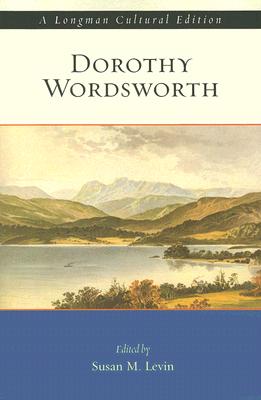 Dorothy Wordsworth (Longman Cultural Editions)