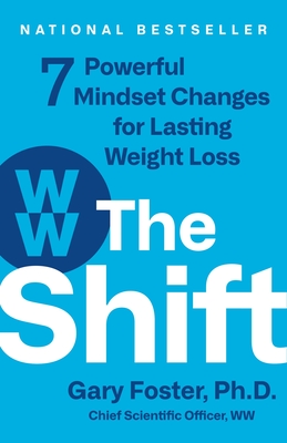 The Shift: 7 Powerful Mindset Changes for Lasting Weight Loss Cover Image