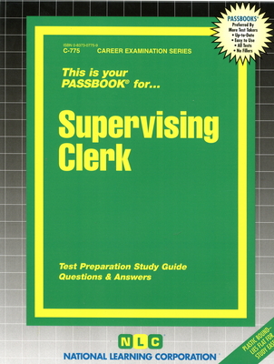 Supervising Clerk (Career Examination Series #775) By National Learning Corporation Cover Image