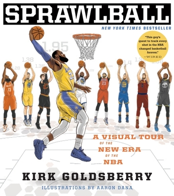 Sprawlball: A Visual Tour of the New Era of the NBA Cover Image