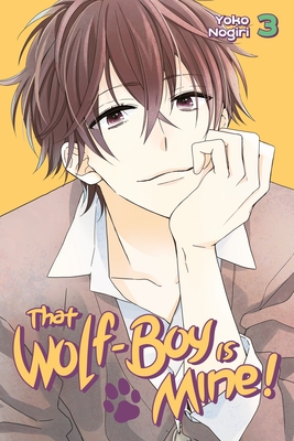 That Wolf-Boy Is Mine! 3 By Yoko Nogiri Cover Image