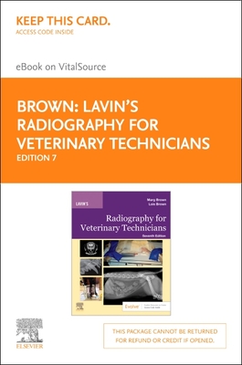 Lavin's Radiography for Veterinary Technicians - Elsevier eBook on Vitalsource (Retail Access Card) Cover Image