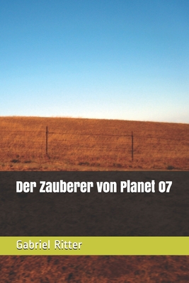 Der Zauberer von Planet 07 Cover Image
