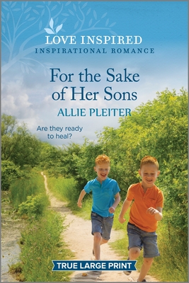 For the Sake of Her Sons: An Uplifting Inspirational Romance Cover Image