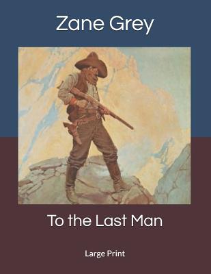 To the Last Man