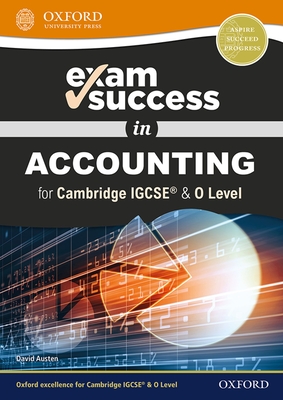 Exam Success in Accounting for Cambridge Igcserg & O Level By David Austen Cover Image