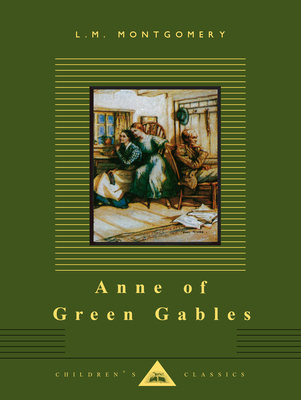 Anne of Green Gables: Illustrated by Sybil Tawse (Everyman's Library Children's Classics Series) By L. M. Montgomery, Sybil Tawse (Illustrator) Cover Image